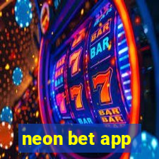 neon bet app